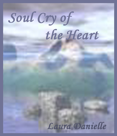 Soul Cry of the Heart